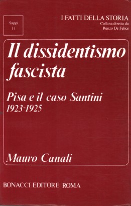 Il dissidentismo fascista