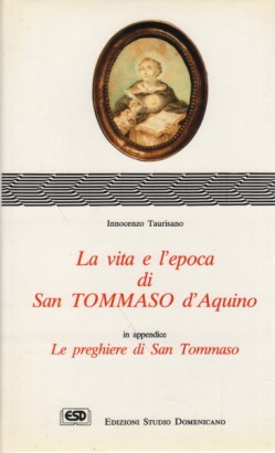 La vita e l'epoca di San Tommaso d'Aquino