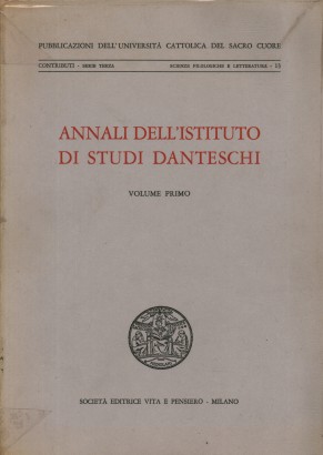 Annali dell'Istituto di Studi Dantesco (Volume primo)