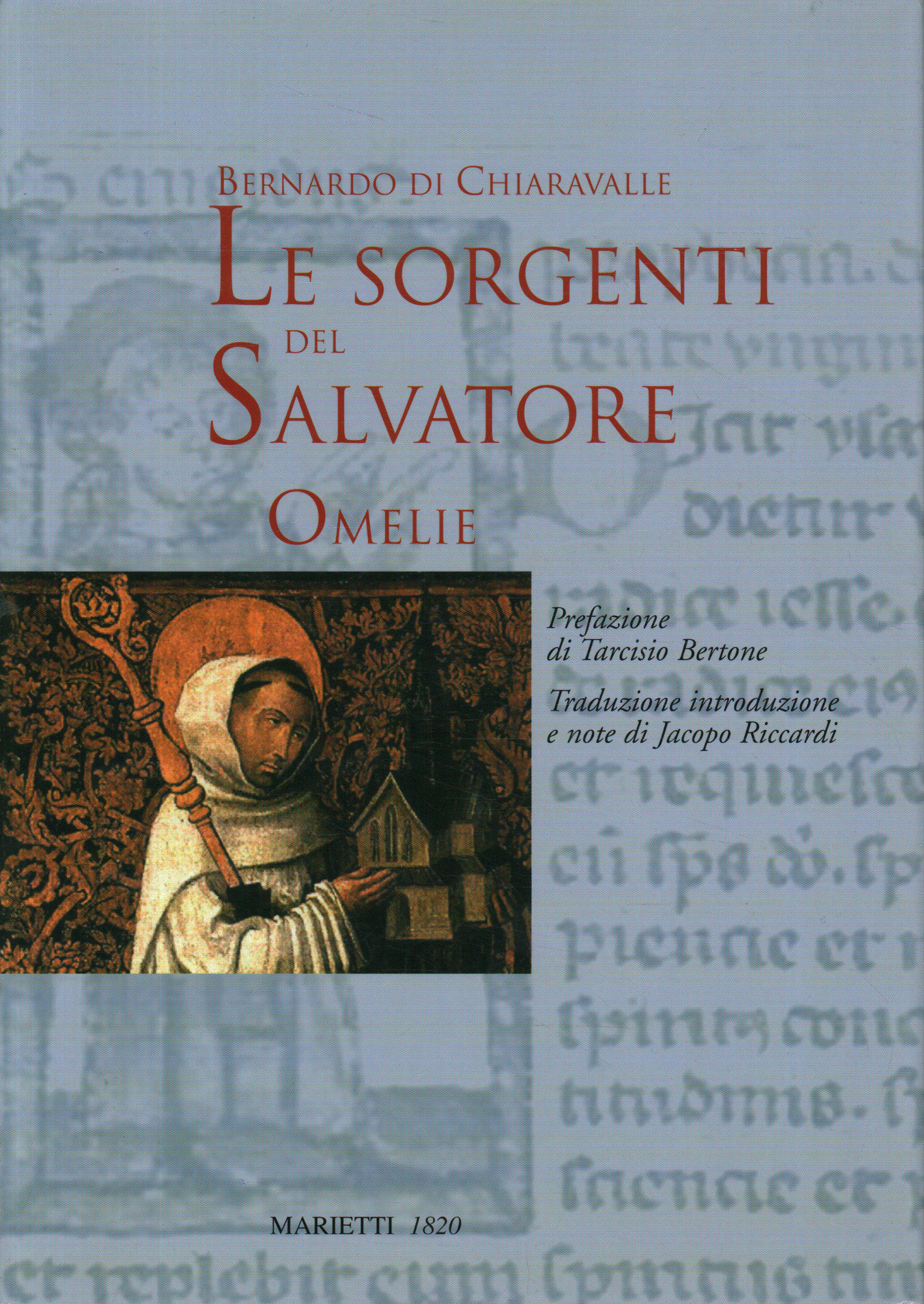 Le sorgenti del Salvatore. Omelie