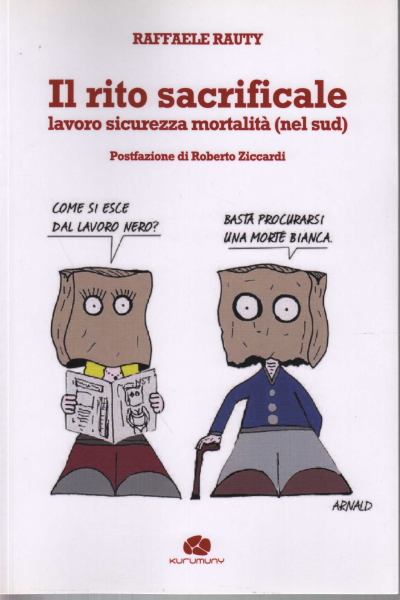 Il rito sacrificale, Raffaele Rauty