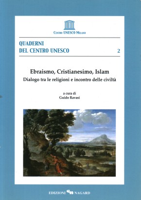 Ebraismo, Cristianesimo, Islam