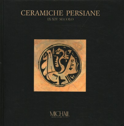 Ceramiche Persiane IX-XIV secolo