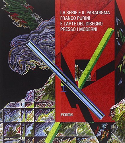 La serie e il paradigma. Franco Purini