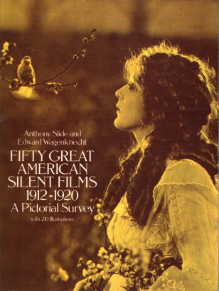 Fifty great American silent films 1912-1920