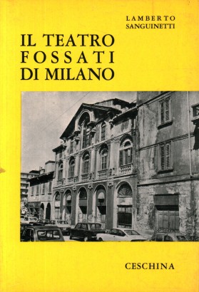 Il Teatro Fossati di Milano