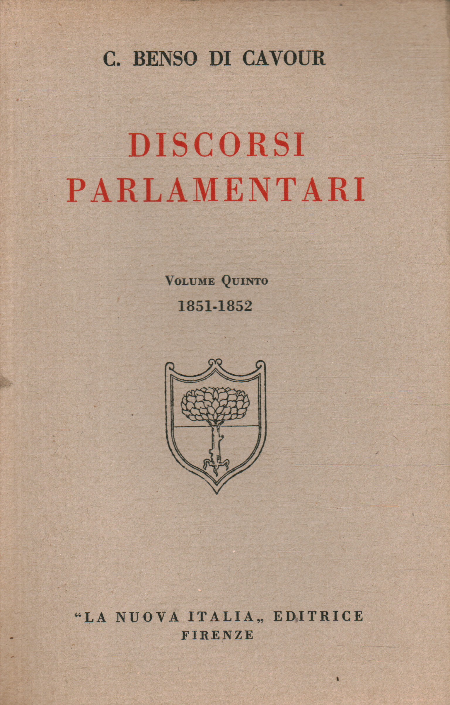 Discorsi parlamentari. 1851-1852 (Volume V