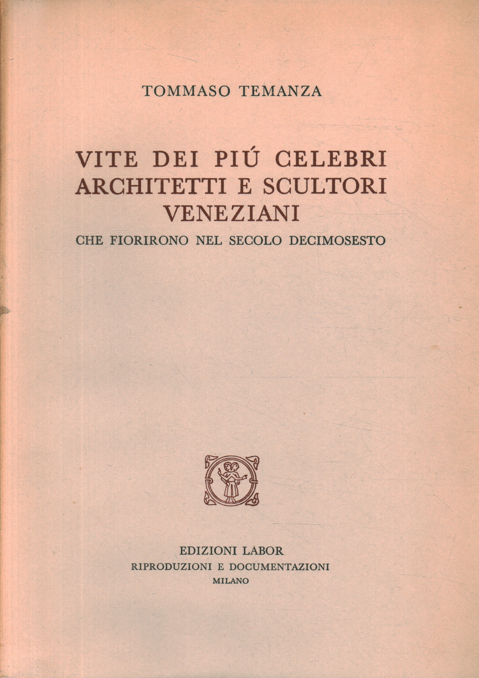 Lives of the most famous architects and% 2, Lives of the most famous architects and% 2