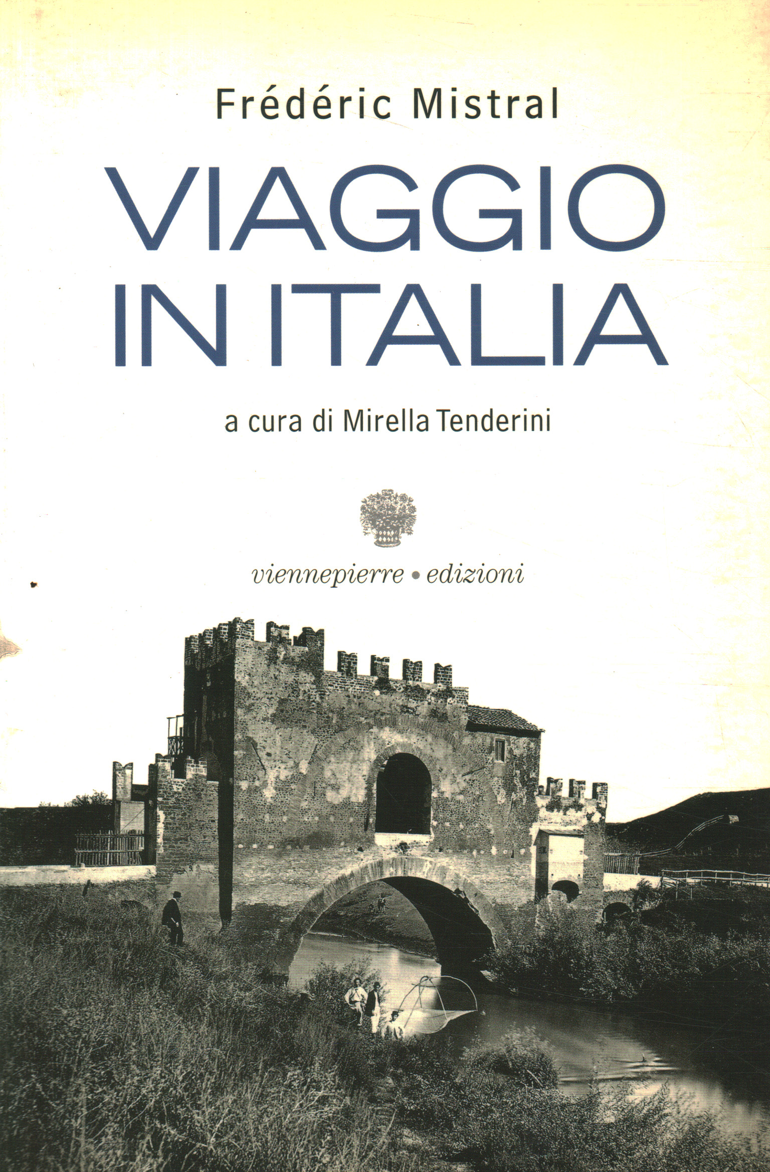 Viaje a Italia y Marie Mistral. A