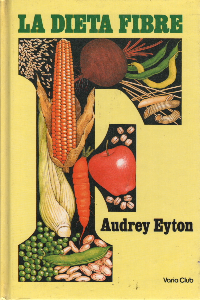 La dieta di fibre, Audrey Eyton