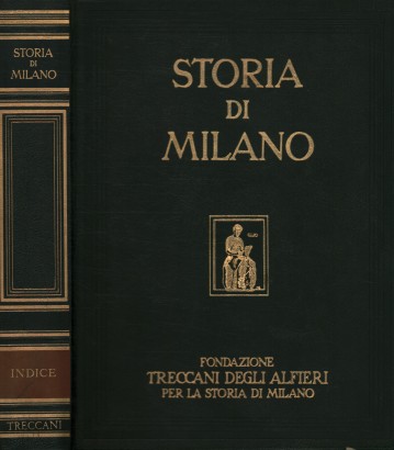 Storia di Milano. Indice (Volume XVII)