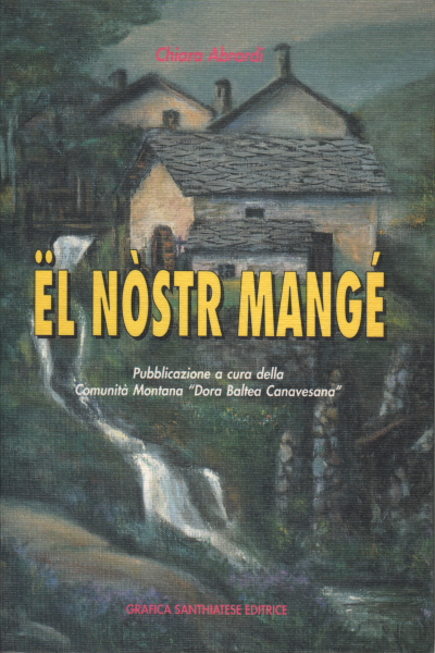El nòstr mangé, Chiara Abrardi