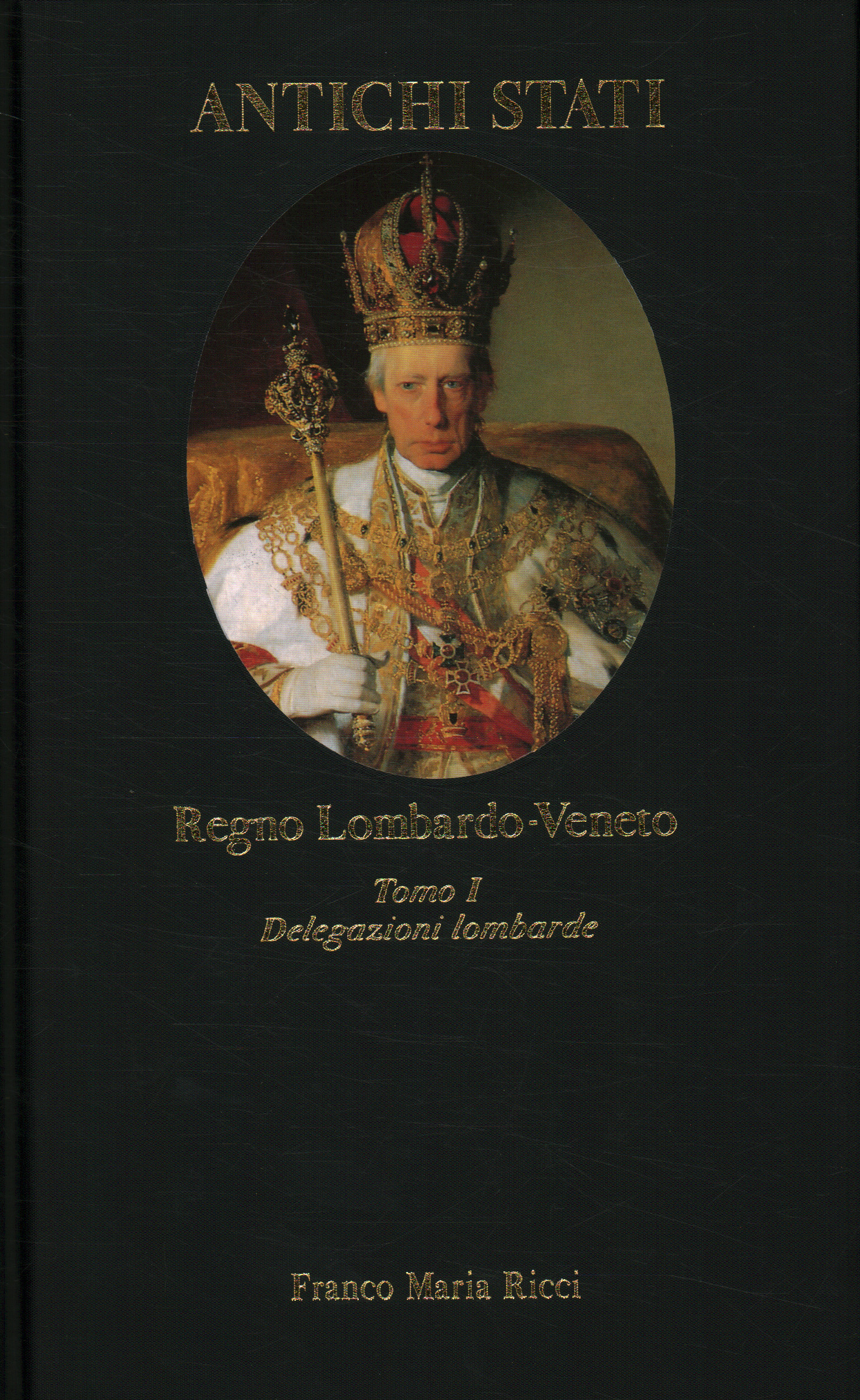 Reino de Lombardía-Véneto. Delegaciones lombardas%, Reino de Lombardía-Véneto. Delegaciones lombardas%