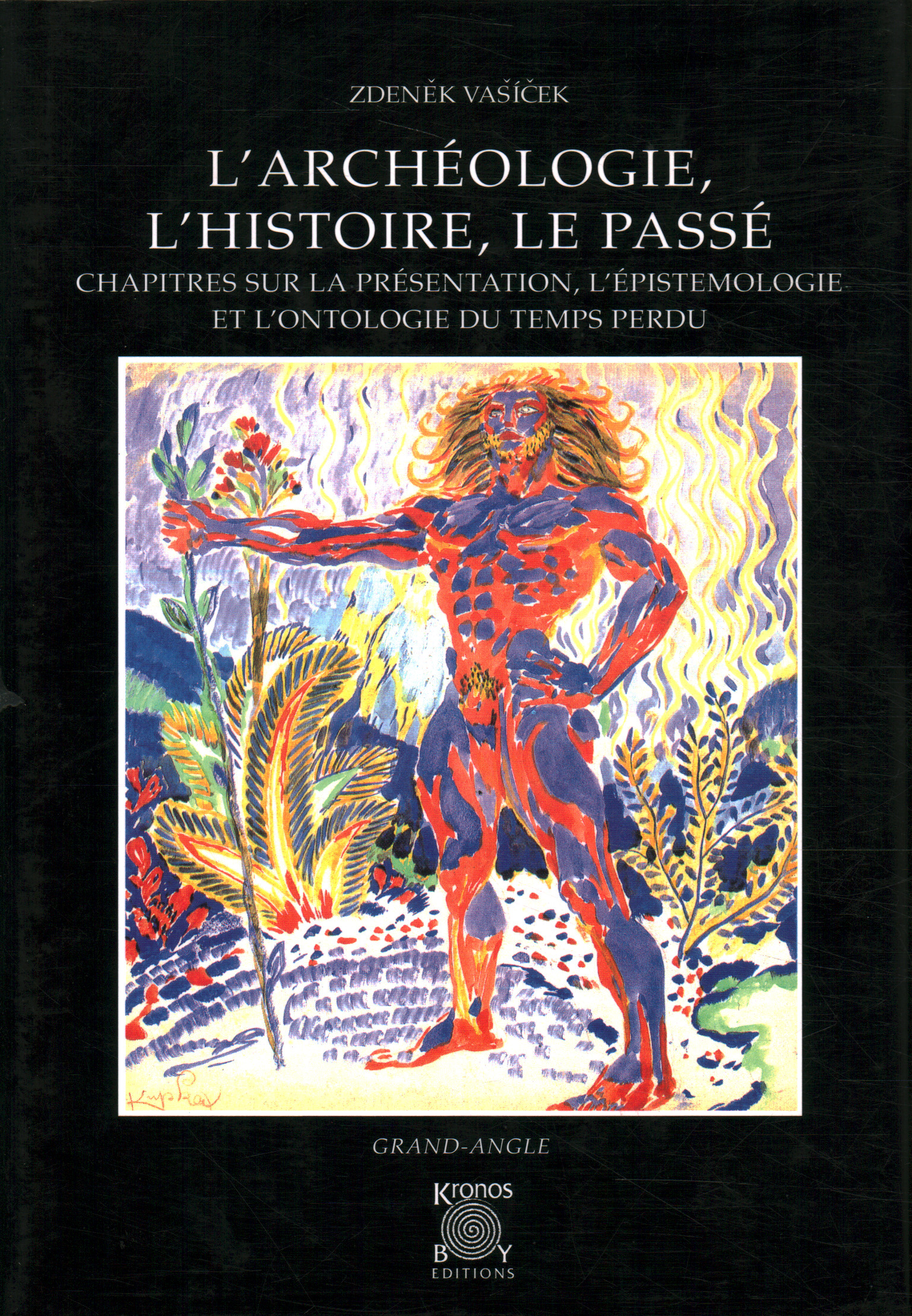 L'archéologie de l'histoire