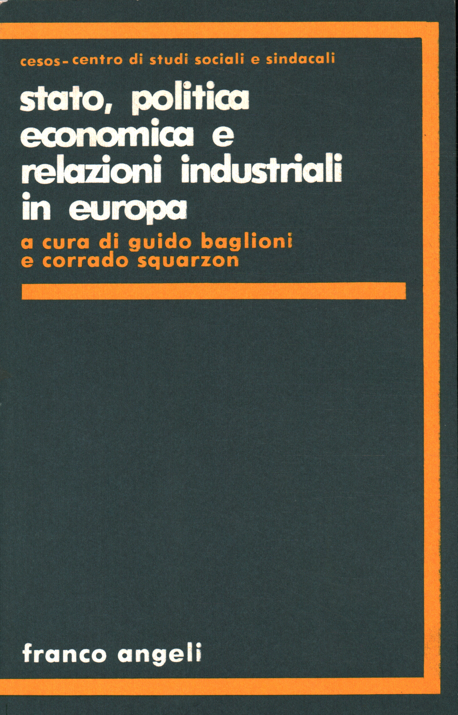 Stato politica economica e relazioni in