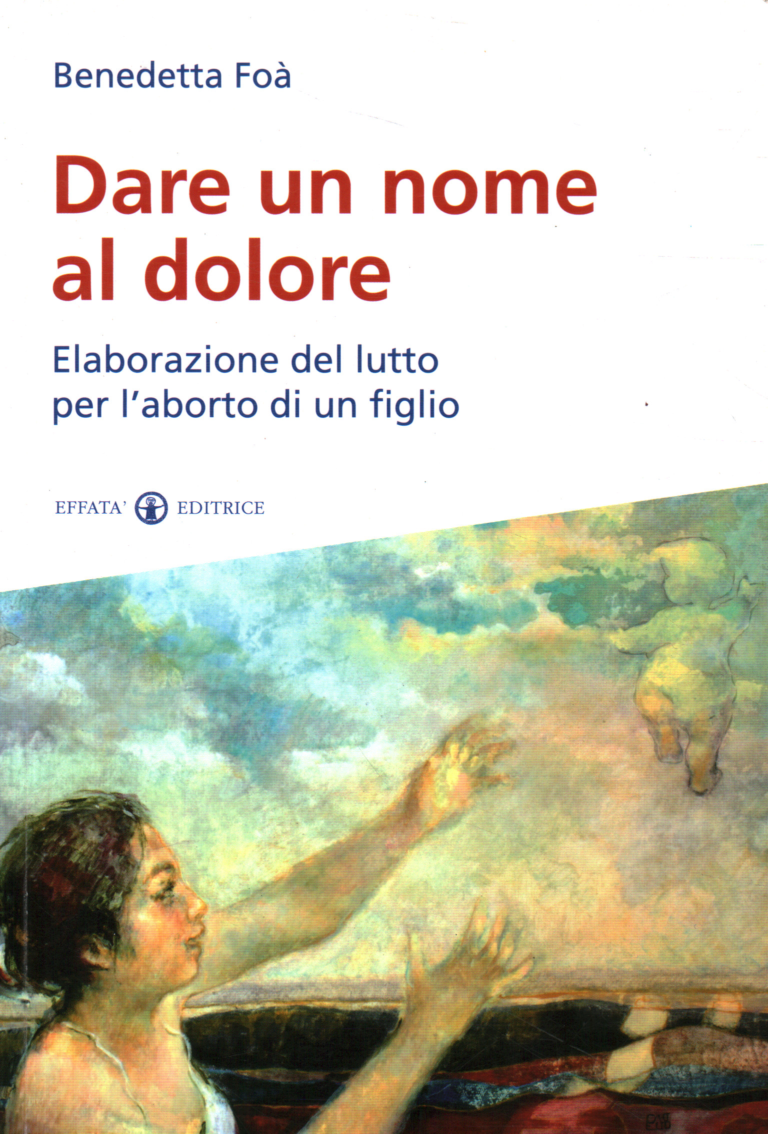 Dare un nome al dolore