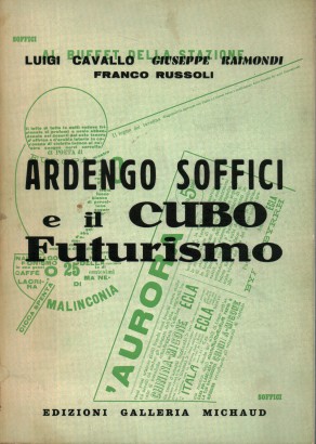 Ardengo Soffici e il cubofuturismo 1911-1915