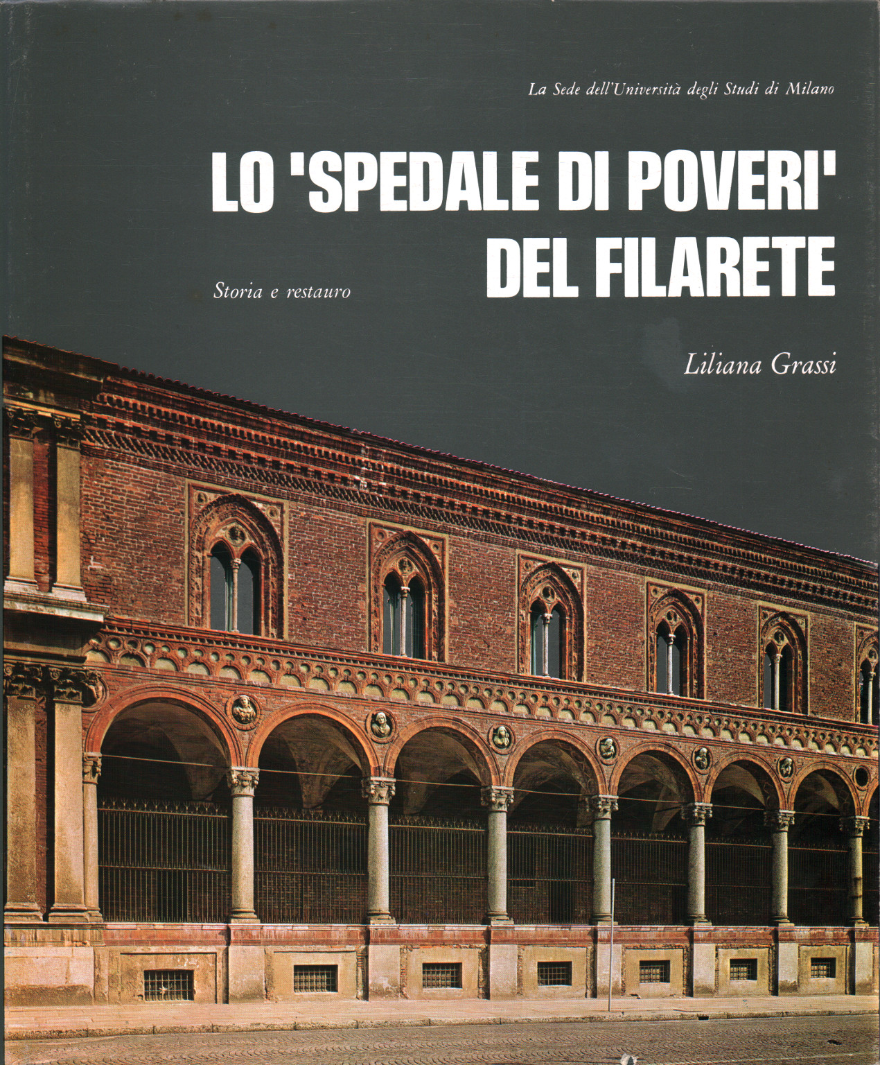 L'hôpital des pauvres de Filarete