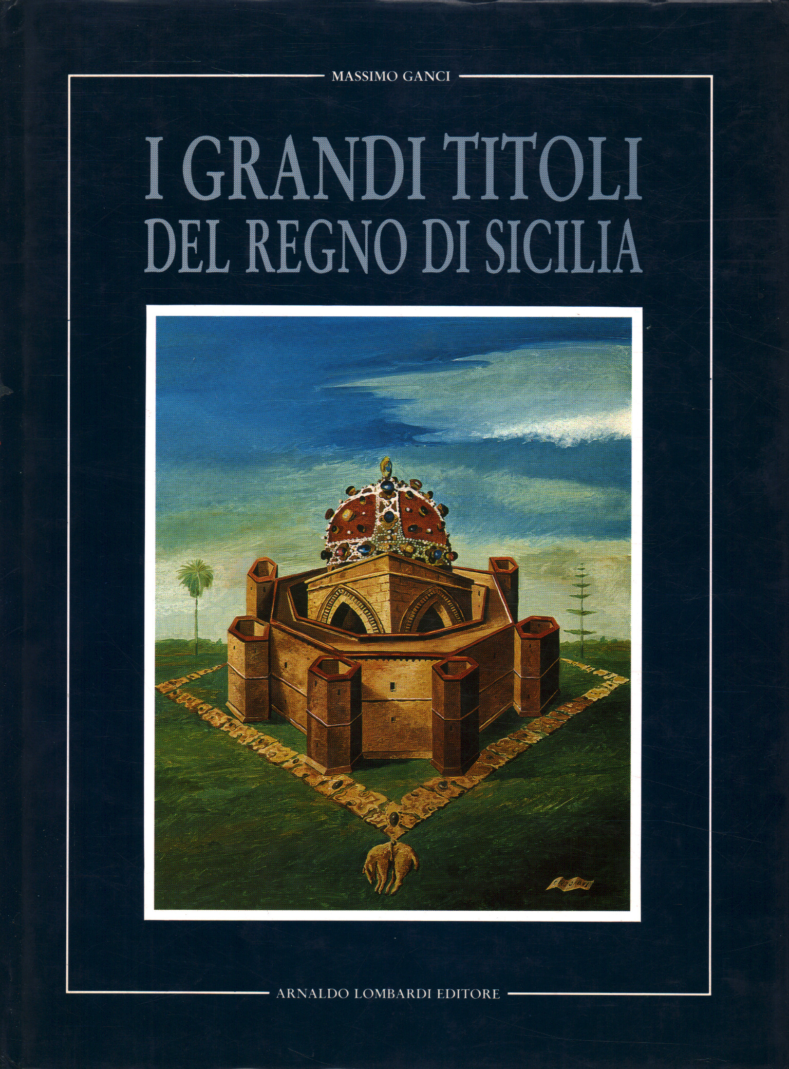 Les grands titres du Royaume de Sicile