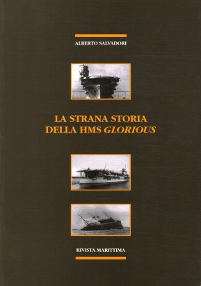 La strana storia della Hms Glorious