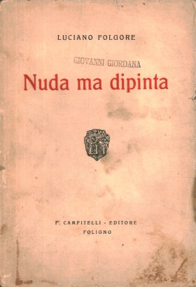 Nuda ma dipinta. Panorami e novelle