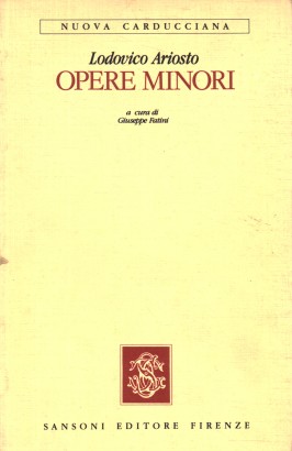 Ludovico Ariosto. Le opere minori