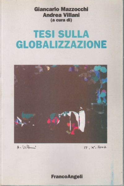 Tesi sulla globalizzazione, Giancarlo Mazzocchi e Andrea Villani