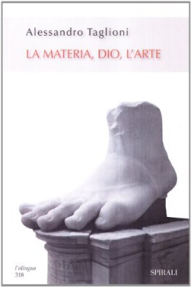 La materia, Dio, l'arte