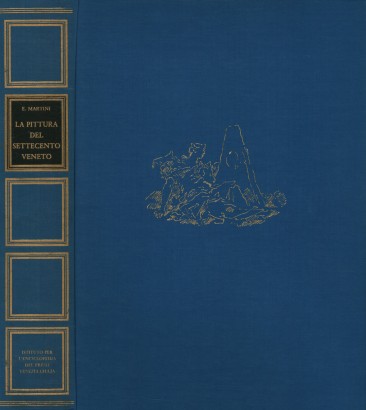 La pittura del Settecento veneto