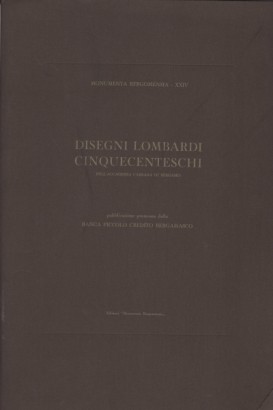 Disegni lombardi cinquecenteschi dell'Accademia Carrara di Bergamo