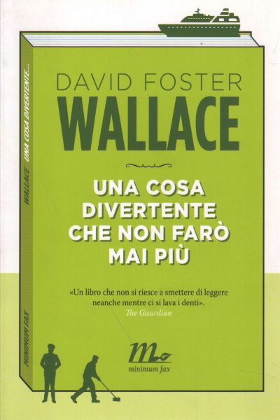 Una cosa divertente che non farò mai più, David Foster Wallace , usato,  Narrativa, Straniera
