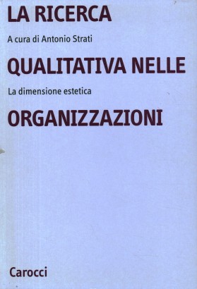 La ricerca qualitativa nelle organizzazioni