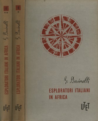 Gli esploratori italiani in Africa (2 Volumi)