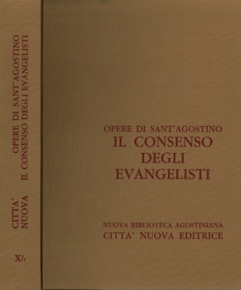 Opere di Sant'Agostino. Il consenso degli Evangelisti X 1