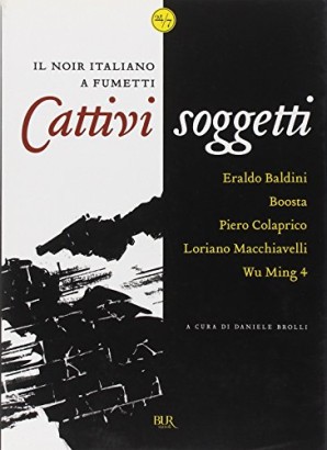 Cattivi soggetti