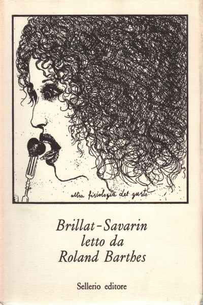 Brillat-Savarin leído por Roland Barthes
