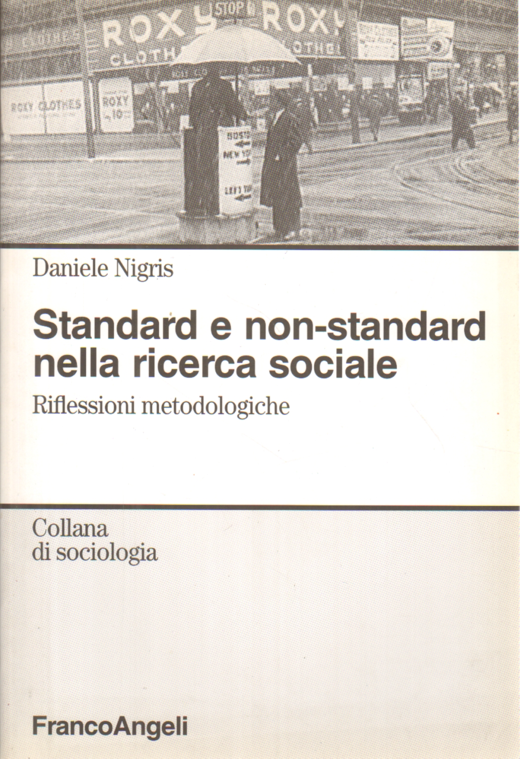 Standard e non-standard nella ricerca so