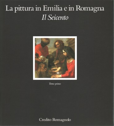 La pittura in Emilia e in Romagna