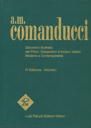 Dizionario illustrato dei pittori, disegnatori e incisori italiani moderni e contemporanei. Aa-Cau (Volume primo)