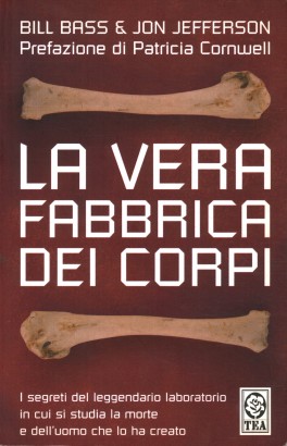 La vera fabbrica dei corpi