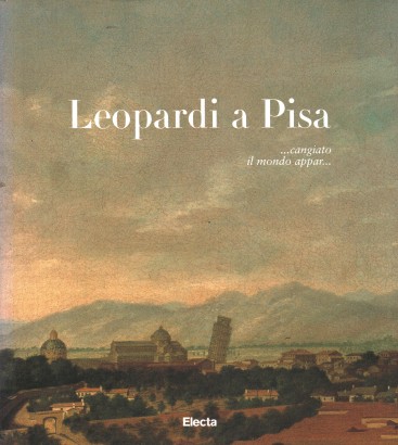 Leopardi a Pisa