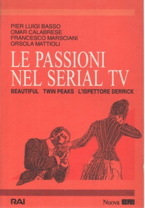 Le passioni nel serial TV