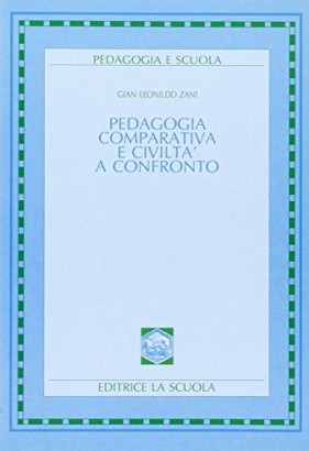 Pedagogia comparativa e civiltà a confronto