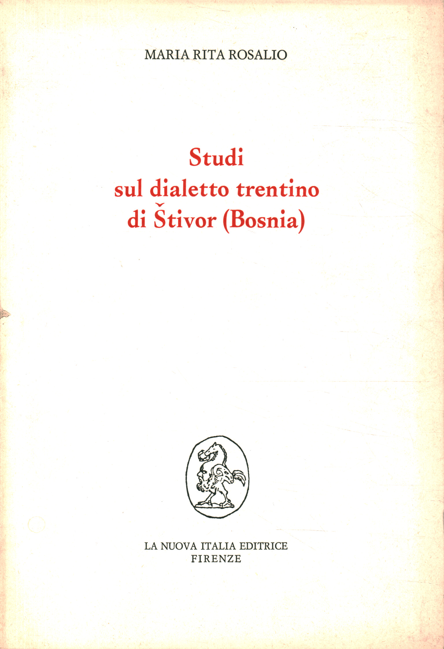 Studies on the Trentino dialect of Štiv