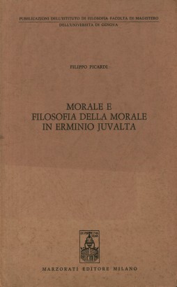 Morale e filosofia della morale in Erminio Juvalta
