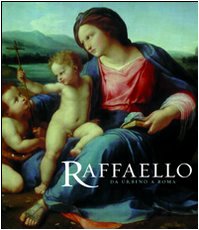 Raffaello. Von Urbino nach Rom