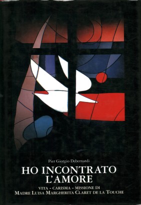 Ho incontrato l'amore
