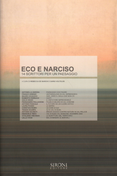 Eco e Narciso, Rebecca De Marchi Dario Voltolini