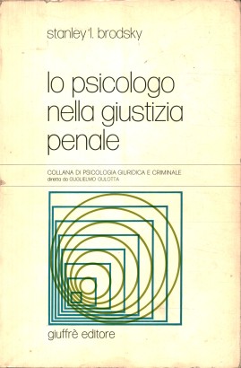 La psicologia nella giustizia penale