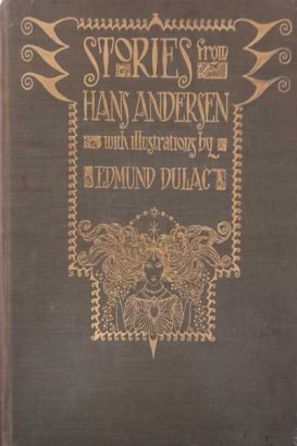Stories from Hans Andersen with illustrations by Edmund Dulac